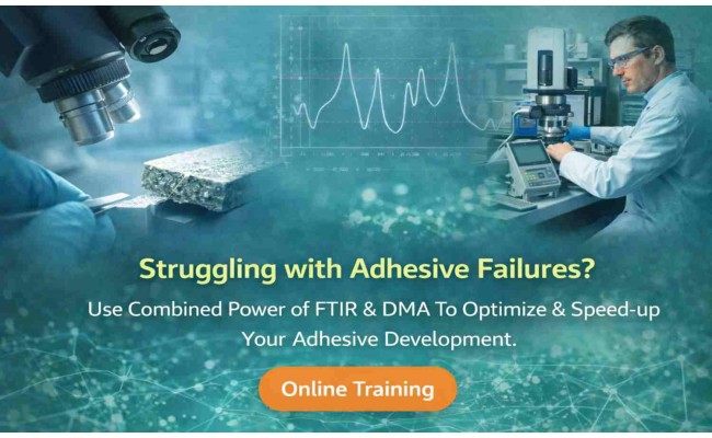 FTIR and DMA for Adhesive Development: Formulation and Performance Control