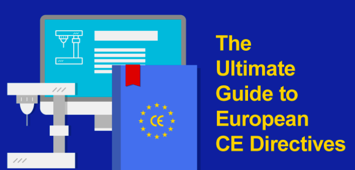 The Ultimate Guide to European CE Directives and Regulations